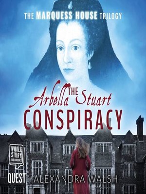 cover image of The Arabella Stuart Conspiracy